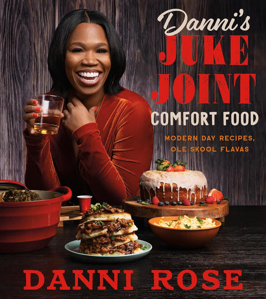 "Danni's Juke Joint Comfort Food Cookbook" Book, Hardcover